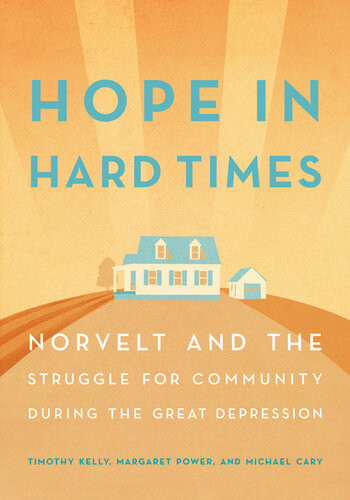 Hope In Hard Times Timothy Kelly Margaret Power Michael Cary