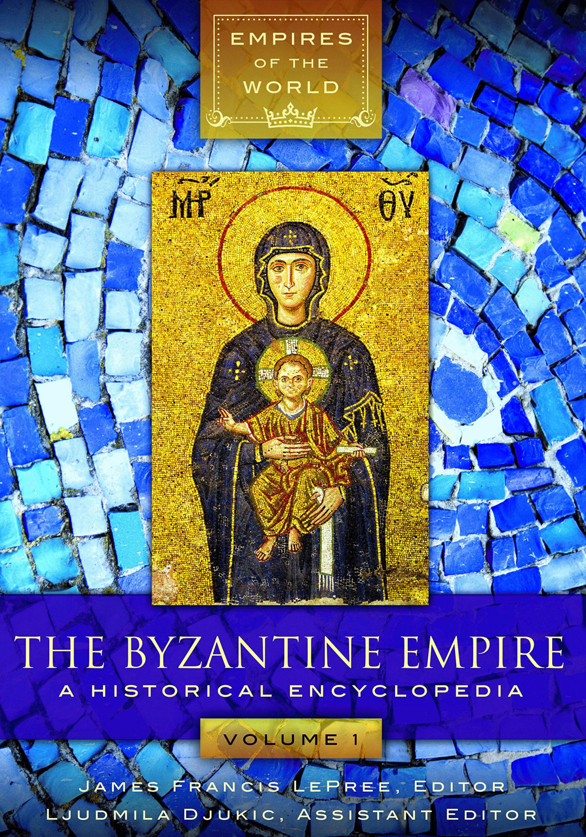 The Byzantine Empire 2 Volumes A Historical Encyclopedia Illustrated James Francis Lepree Phd Editor