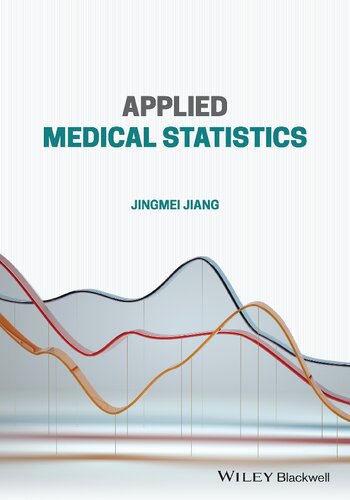 Applied Medical Statistics 1st Jingmei Jiang