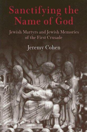 Sanctifying The Name Of God Jeremy Cohen