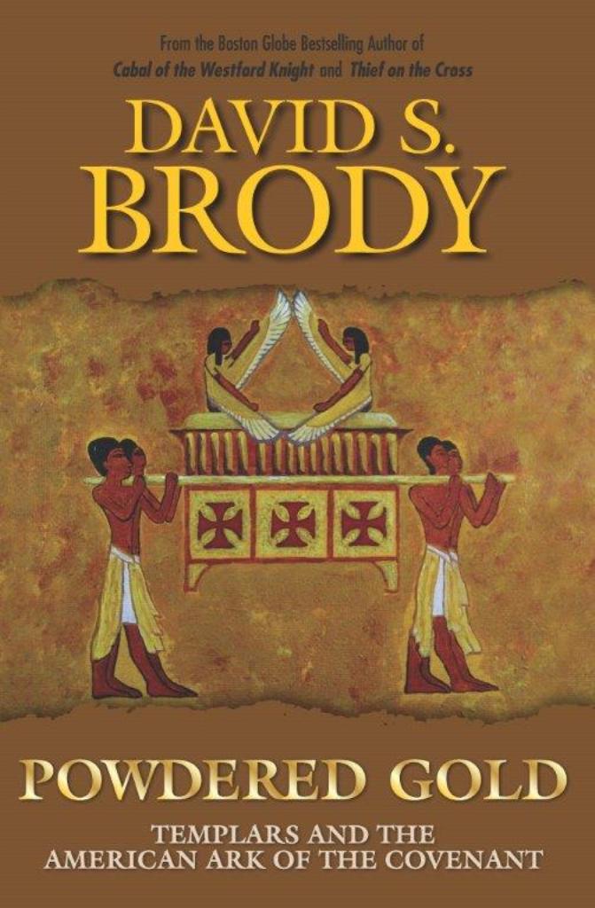 Templars In America Series 03 Powdered Gold David S Brody