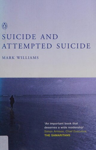 Suicide And Attempted Suicide Understanding The Cry Of Pain 2nd Edition Mark Williams