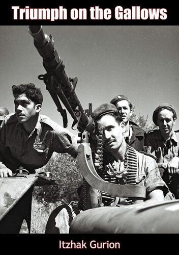 Triumph On The Gallows Itzhak Gurion
