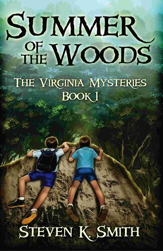 The Virginia Mysteries Book 1 Summer Of The Woods Steven K Smith