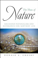 The Thou Of Nature Religious Naturalism And Reverence For Sentient Life Donald Crosby