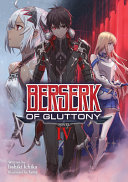 Berserk Of Gluttony Light Novel Vol 4 Isshiki Ichika