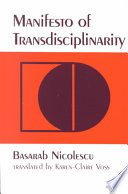 Manifesto Of Transdisciplinarity Basarab Nicolescu