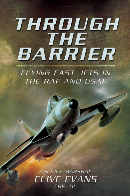 Through The Barrier Flying Fast Jets In The Raf And Usaf Dl