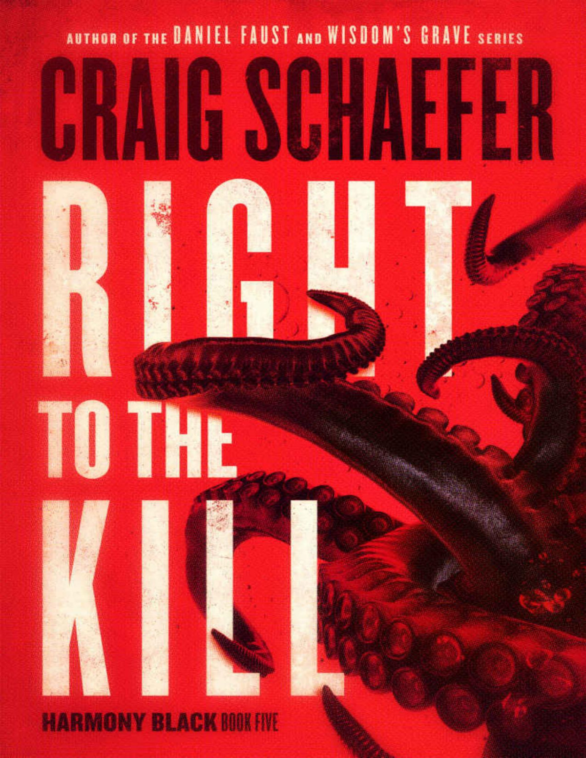 Right To The Kill Harmony Black Book 5 Craig Schaefer