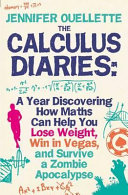 Calculus Diaries A Year Discovering How Maths Can Help You Lose Weight Win In Vegas Jennifer Ouellette