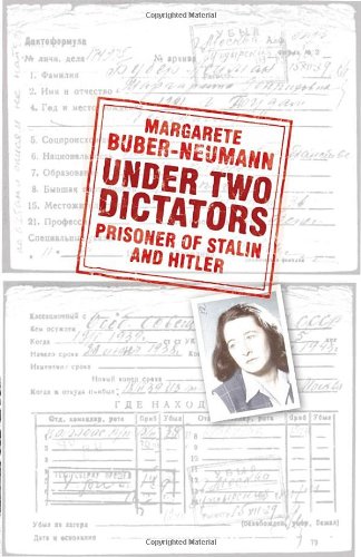 Under Two Dictators Prisoner Of Stalin And Hitler Margarete Buberneumann