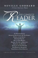 Neville Goddard The Complete Reader Neville Goddard