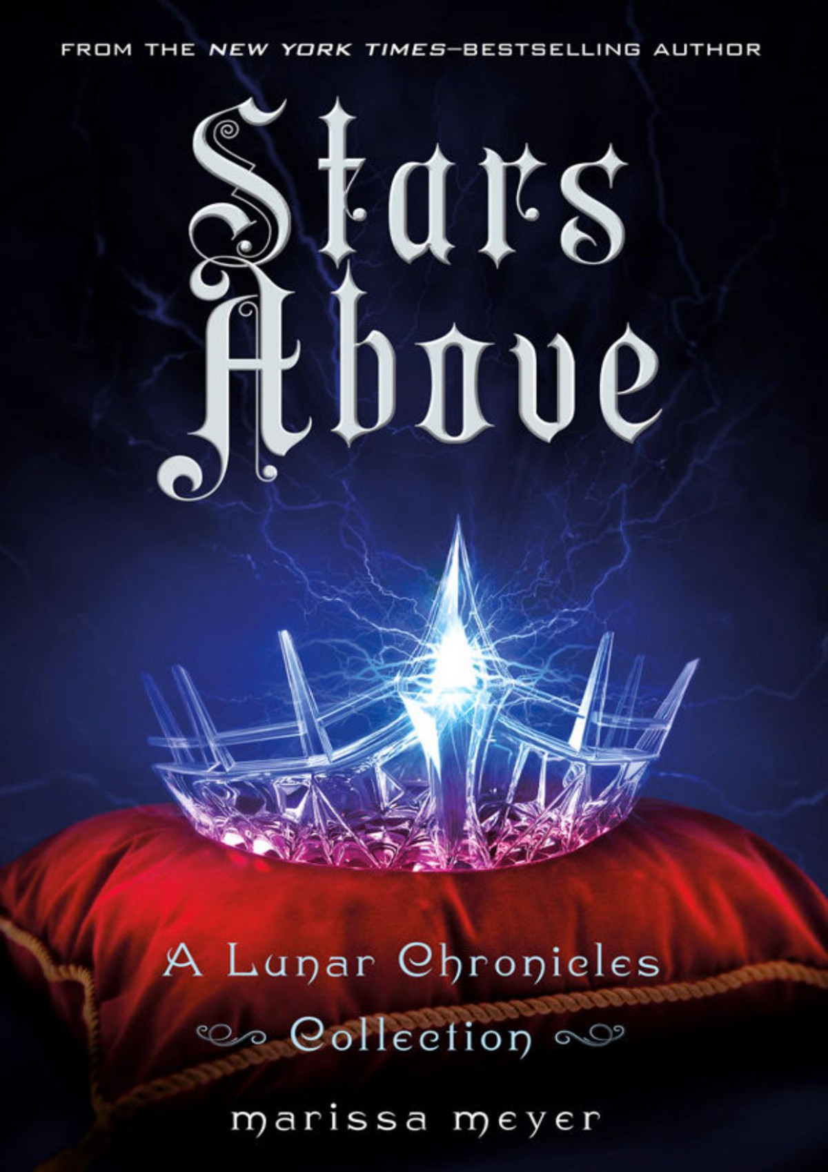 Stars Above A Lunar Chronicles Collection The Lunar Chronicles Marissa Meyer
