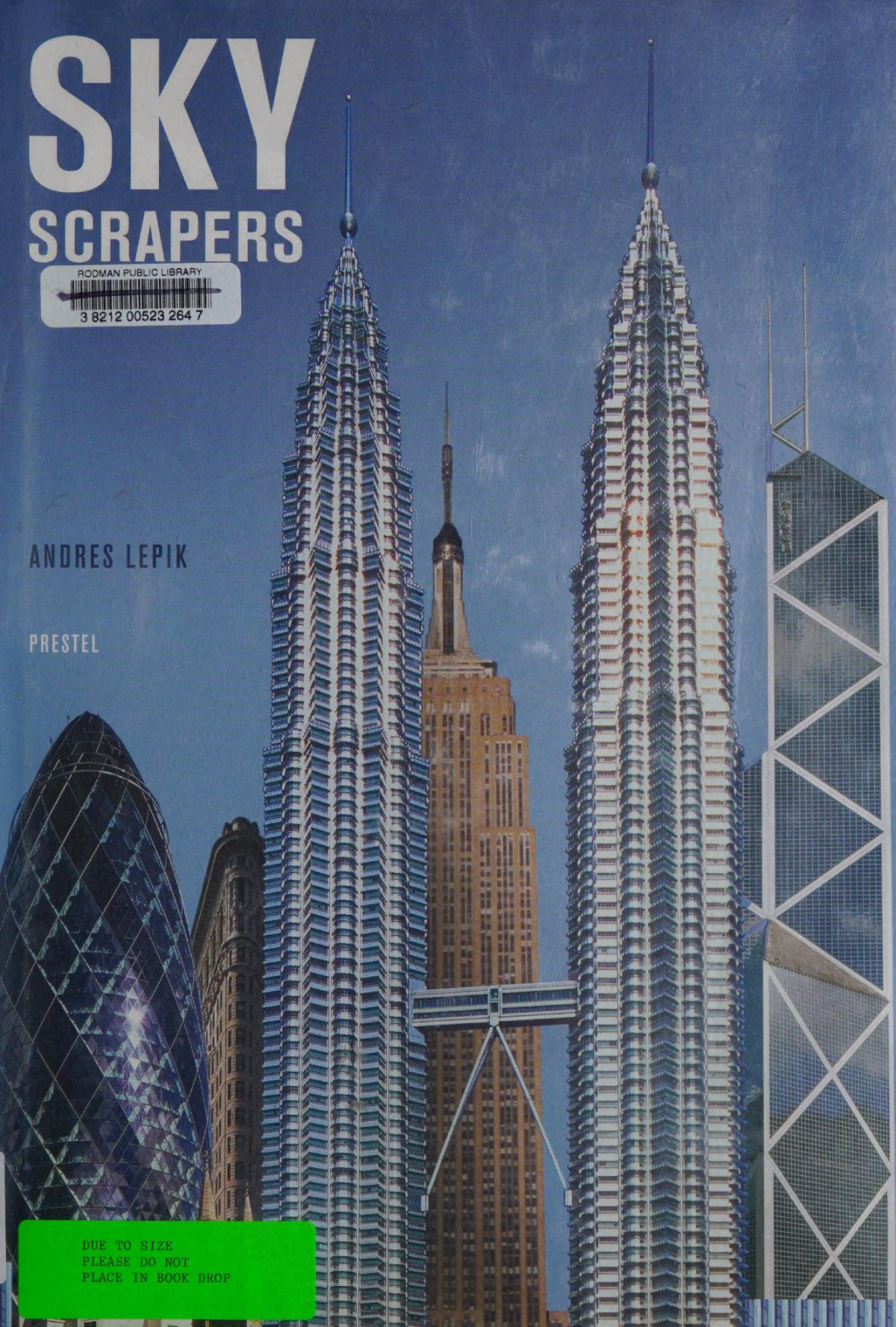 Sky Scrapers 1st Edition Lepik Andres