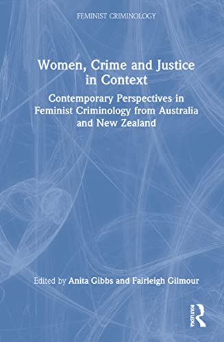 Women Crime And Justice In Context 1st Edition Anita Gibbs Editor