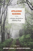 Appalachian Reckoning A Region Responds To Hillbilly Elegy Anthony Harkins