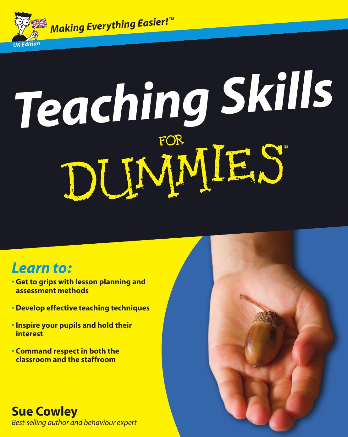 Teaching Skills For Dummies Sue Cowley