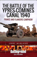 The Battle Of The Yprescomines Canal 1940 Jerry Murland