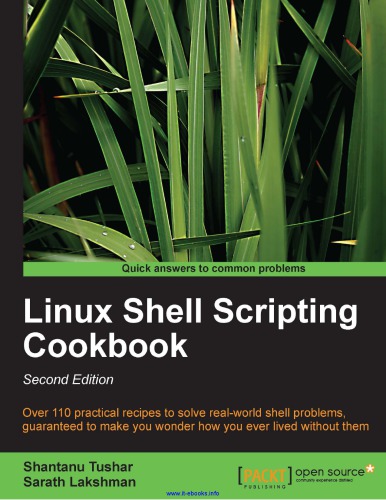 Linux Shell Scripting Cookbook Quick Answers To Common Problems 2 Ed Shantanu Tushar Sarath Lakshman