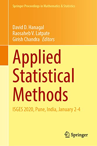 Applied Statistical Methods Isges 2020 Pune India January 24 Springer Proceedings In Mathematics Statistics 380 1st Ed 2022 David D Hanagal Editor