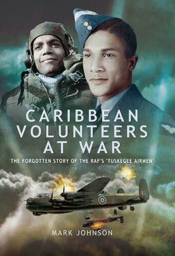 Caribbean Volunteers At War Mark Johnson