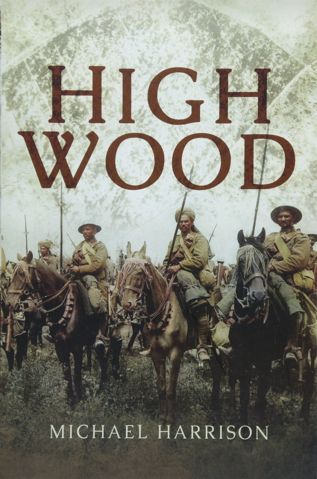 High Wood Battleground Michael Harrison