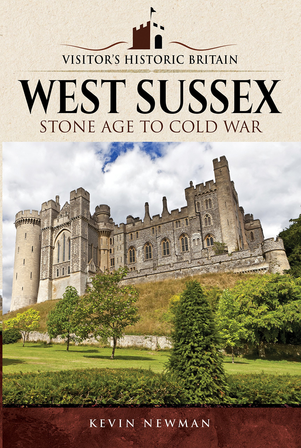 Visitors Historic Britain West Sussex Stone Age To Cold War Kevin Newman