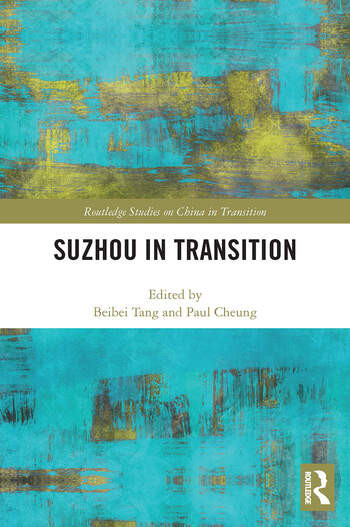 Suzhou In Transition Beibei Tang Paul Cheung Eds
