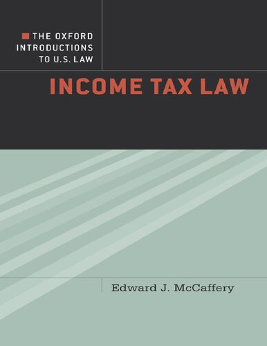 The Oxford Introductions To Us Law Income Tax Law 1st Edition Edward Mccaffery