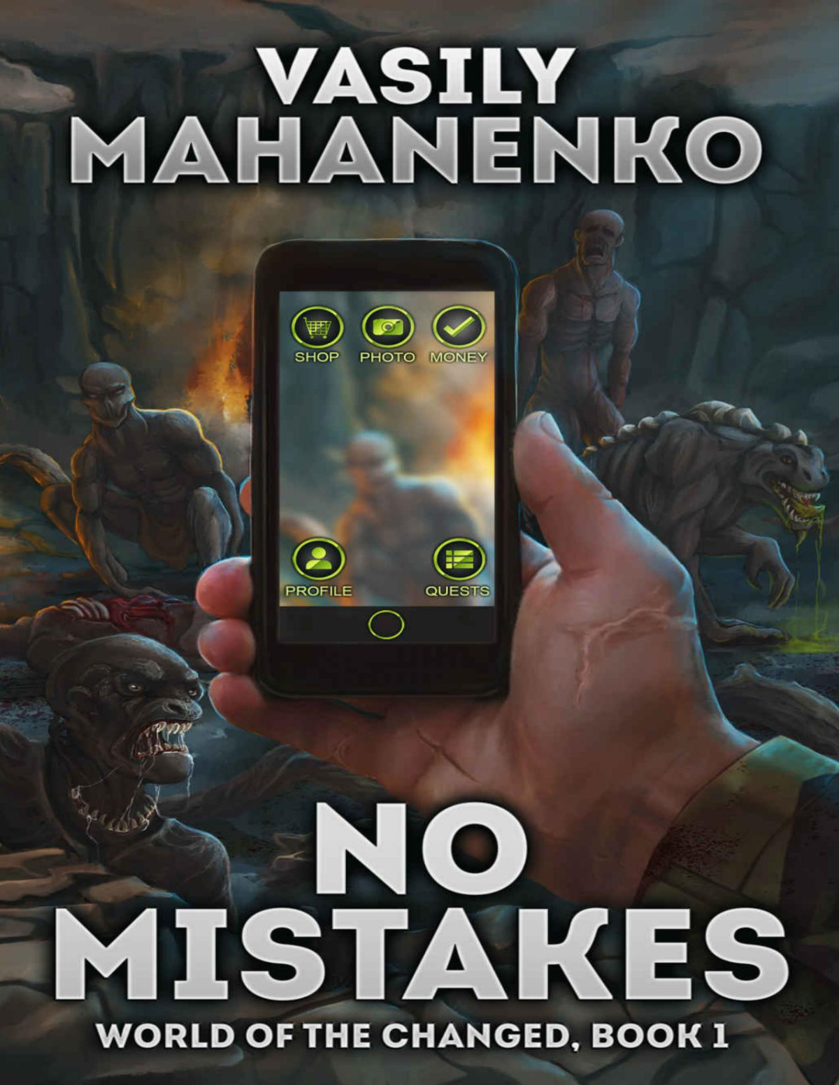 No Mistakes World Of The Changed Book 1 Litrpg Series Vasily Mahanenko