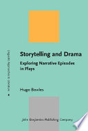 Storytelling And Drama Hugo Bowles