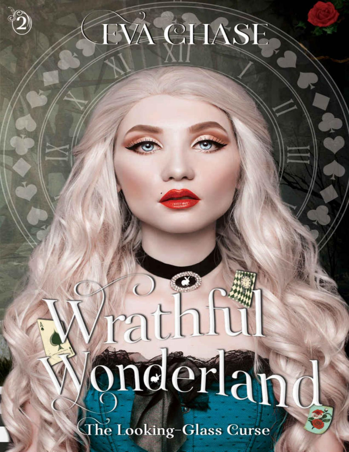 Wrathful Wonderland The Lookingglass Curse Book 2 Eva Chase