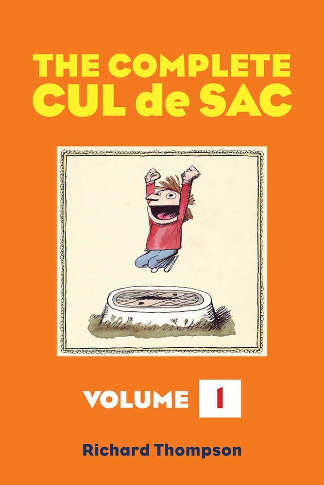 The Complete Cul De Sac Volume 1 Richard Thompson