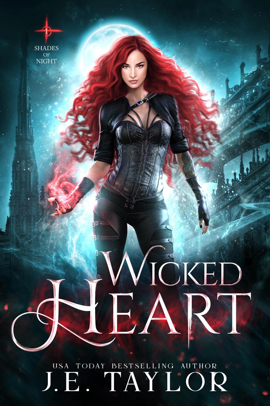 Wicked Heart Shades Of Night 1 1st Edition Je Taylor