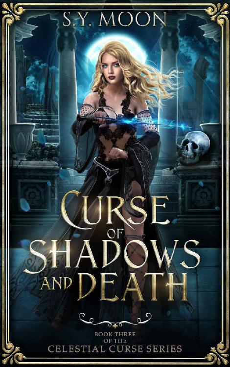 Curse Of Shadows And Death Celestial Curse 3 1st Edition Sy Moon