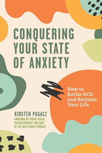 Conquering Your State Of Anxiety How To Battle Ocd And Reclaim Your Life Intrusive Thoughts Overcoming Anxiety Kirsten Pagacz