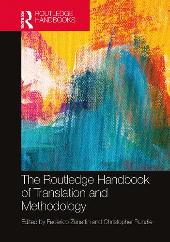The Routledge Handbook Of Translation And Methodology 1st Edition Federico Zanettin