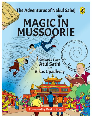 Magic In Mussoorie The Adventures Of Nakul Sahej Atul Sethi