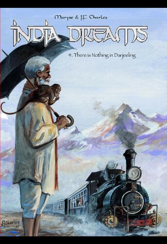 India Dreams Vol 4 There Is Nothing In Darjeeling Jeanfranois Charles