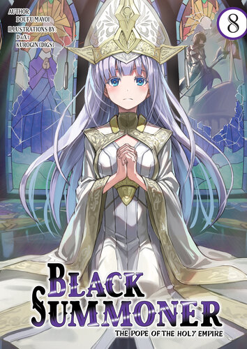 Black Summoner Volume 8 The Pope Of The Holy Empire Doufu Mayoi