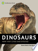 Dinosaurs Darren Naish Paul Barrett