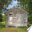Visions Of The Black Belt A Cultural Survey Of The Heart Of Alabama Robin Mcdonald