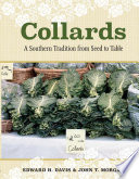 Collards A Southern Tradition From Seed To Table Edward H Davis