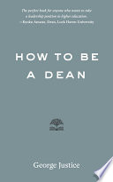 How To Be A Dean George Justice