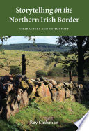 Storytelling On The Northern Irish Border Ray Cashman