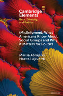 Misinformed What Americans Know About Social Groups And Why It Matters For Politics Marisa Abrajano