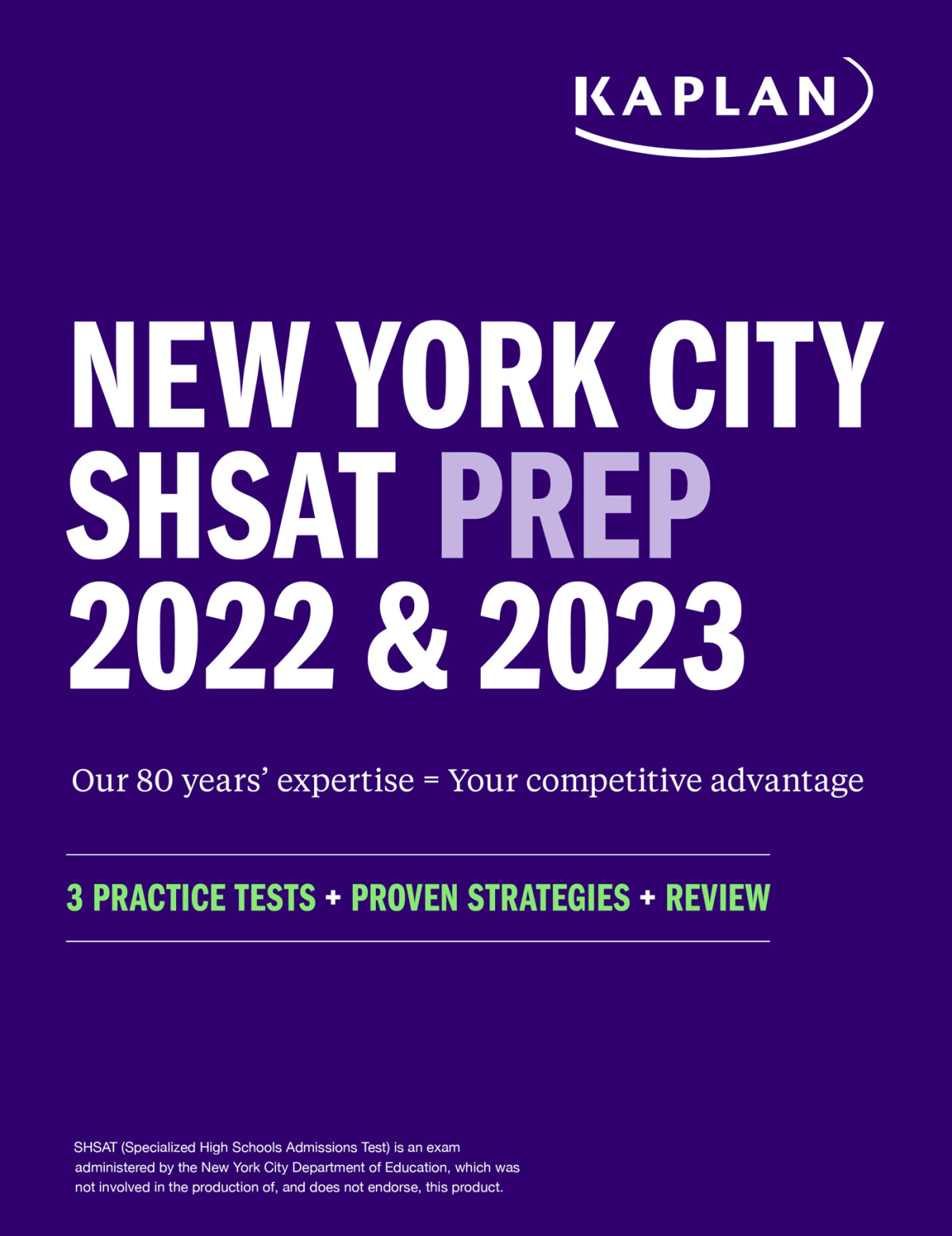 New York City Shsat Prep 2022 2023 3 Practice Tests Proven Strategies Review Kaplan Test Prep Ny Kaplan Test Prep