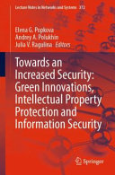 Towards An Increased Security Green Innovations Intellectual Property Protection And Information Security Elena G Popkova