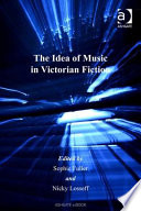 The Idea Of Music In Victorian Fiction Sophie Fuller Nicky Losseff