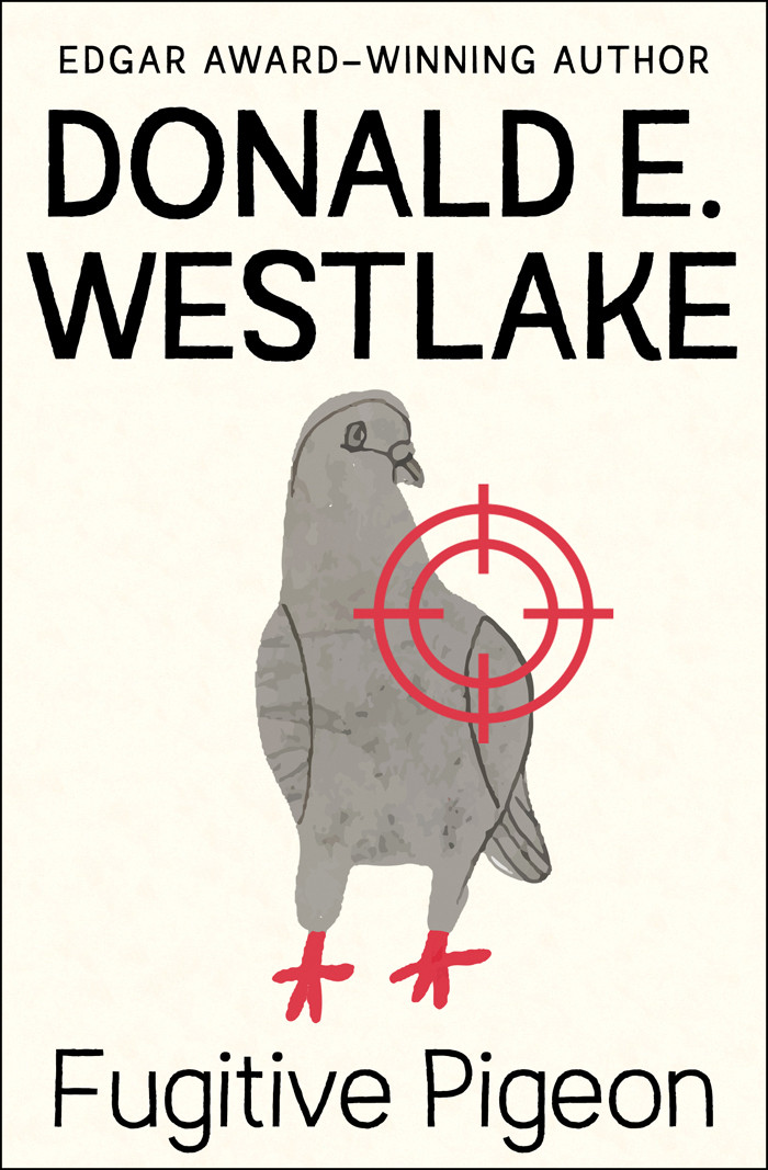 The Fugitive Pigeon Westlake Donald E